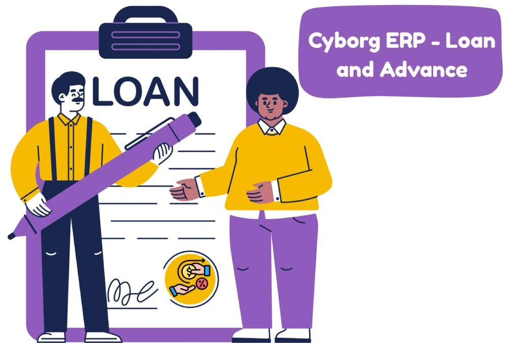 Cyborg ERP - Loan and Advance