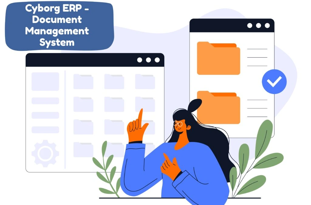 Cyborg ERP – Document Management System