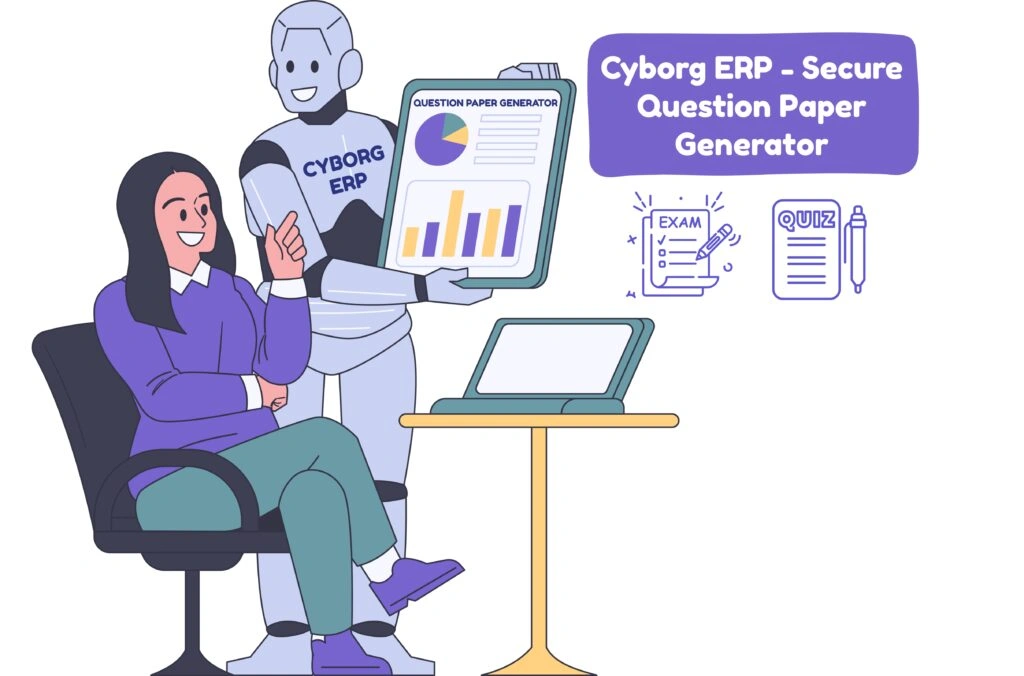 Cyborg ERP - Secure Question Paper Generator
