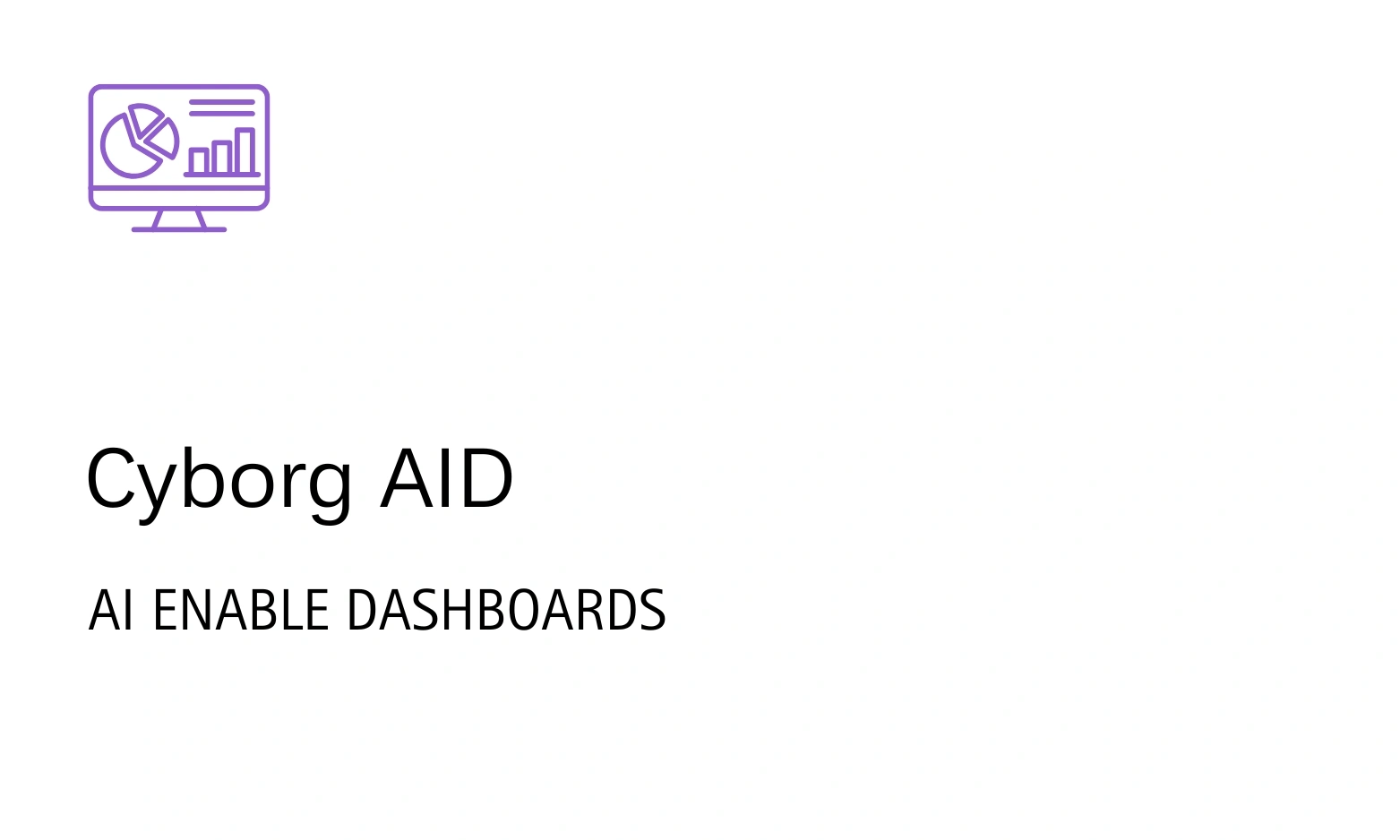 Cyborg IT Services,Cyborg ERP - AI Enable Dashboards