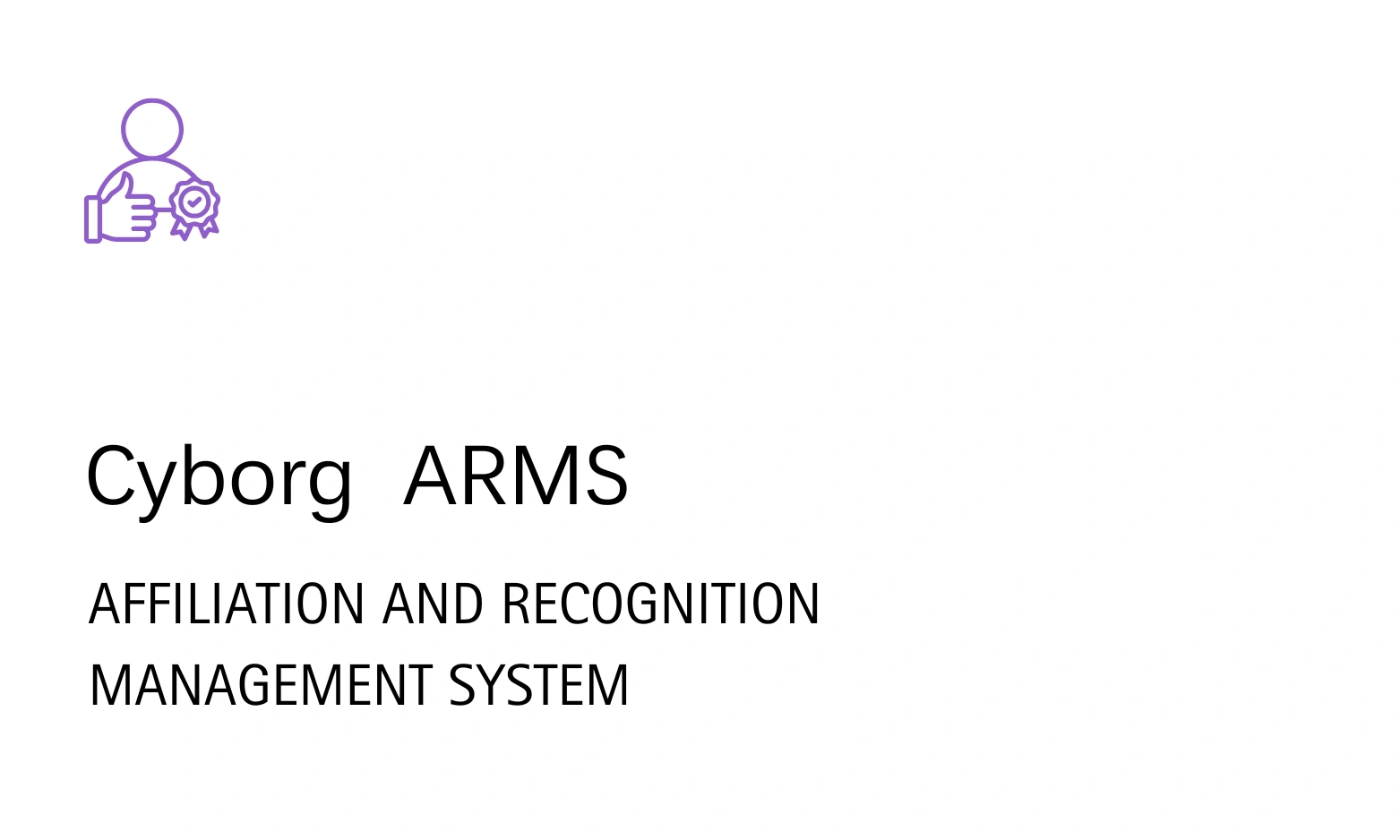 Cyborg IT Services,Cyborg ERP - Affiliation and recognition management system