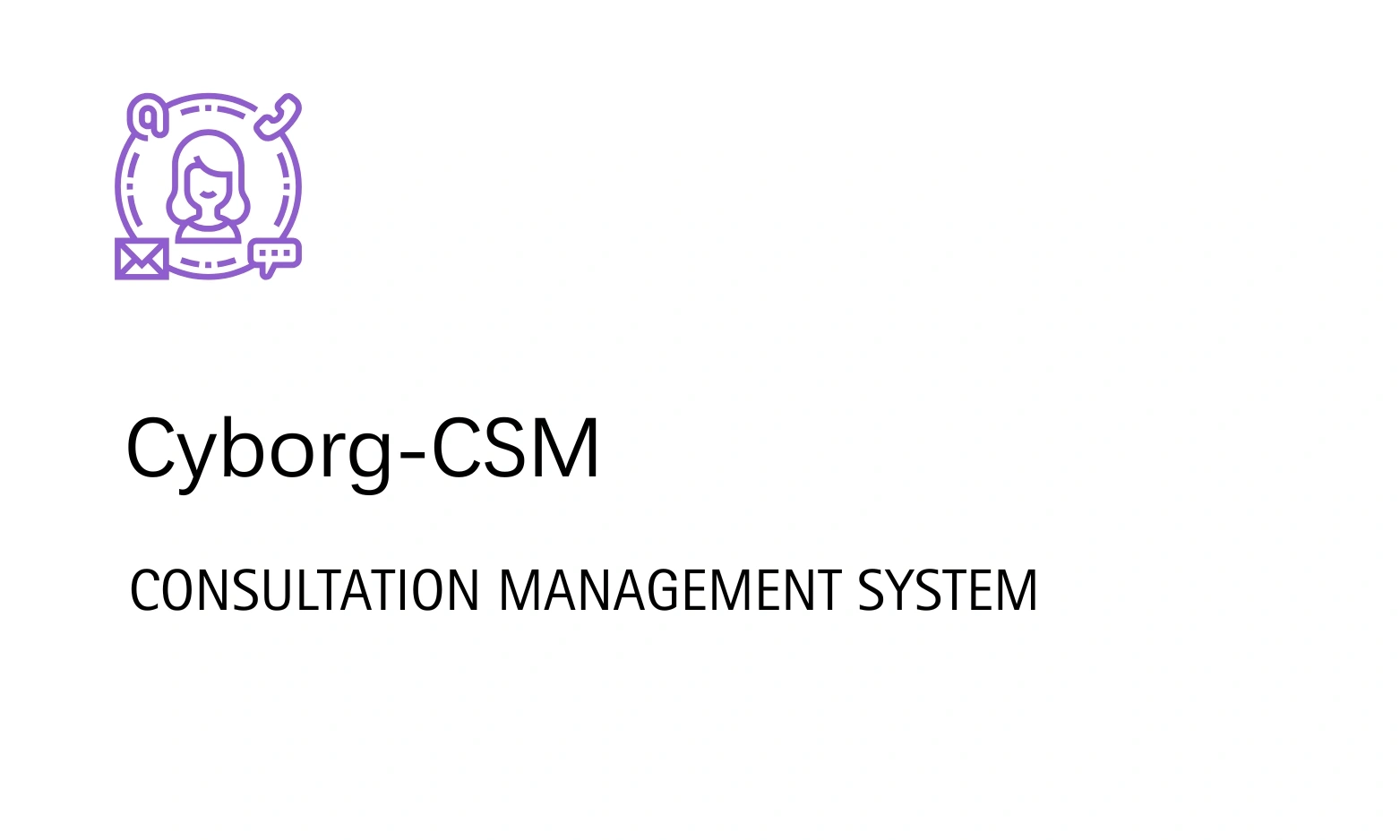 Cyborg IT Services,Cyborg ERP - Consultation management system