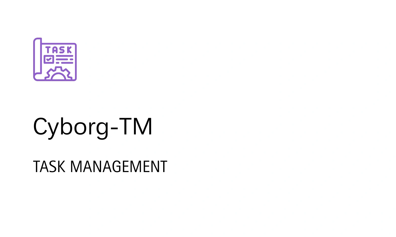 Cyborg IT Services,Cyborg ERP - Task Management