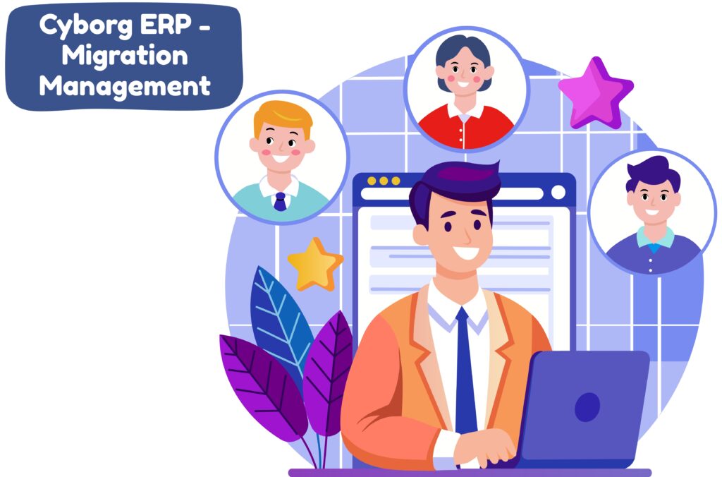 Cyborg IT Services,Cyborg ERP Migration Management